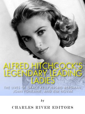 cover image of Alfred Hitchcock's Legendary Leading Ladies